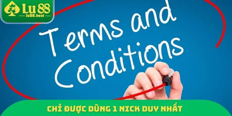 Chỉ được dùng 1 nick duy nhất