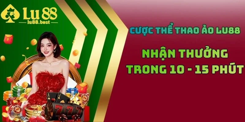 Cược Thể Thao Ảo LU88