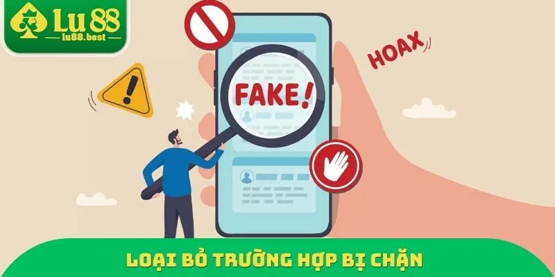 Loại bỏ trường hợp bị chặn