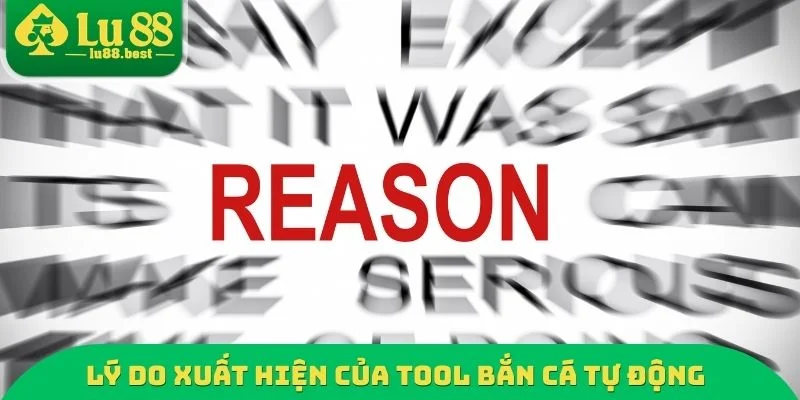 Lý do xuất hiện của Tool bắn cá tự động