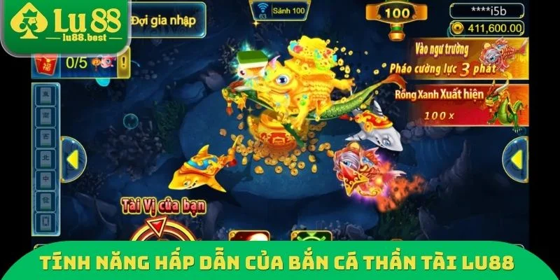 Tính năng hấp dẫn của bắn cá thần tài LU88